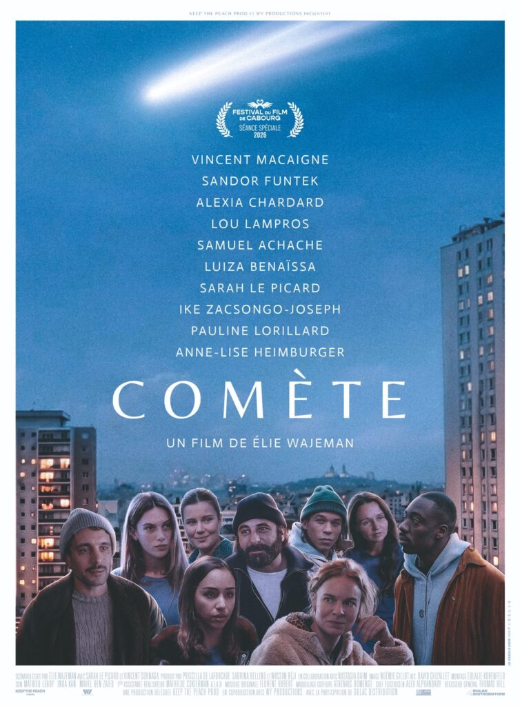 Découvrez l&rsquo;affiche et la bande-annonce de « Comète » !